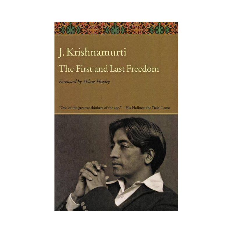The First and Last Freedom - by  Jiddu Krishnamurti (Paperback), 1 of 2