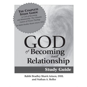 God of Becoming & Relationship Study Guide - by  Bradley Shavit Artson & Nathan A Roller (Paperback) - 1 of 1