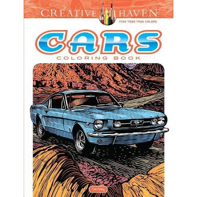 Creative Haven Cars Coloring Book - (Creative Haven Coloring Books) by  Tim Foley (Paperback)