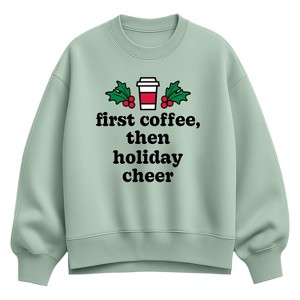 Women's - Instant Message - First Coffee Holiday Cheer - 1 of 2