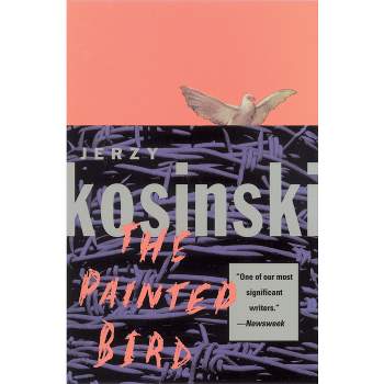 The Painted Bird - (Kosinski, Jerzy) 2nd Edition by  Jerzy Kosinski (Paperback)