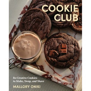 Cookie Club - by  Mallory Oniki (Hardcover) - 1 of 1