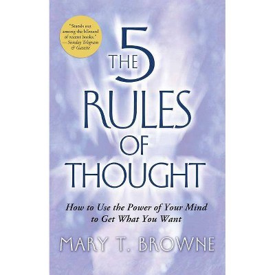 5 Rules of Thought - by  Mary T Browne (Paperback)