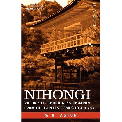 Nihongi - by  W G Aston (Paperback)