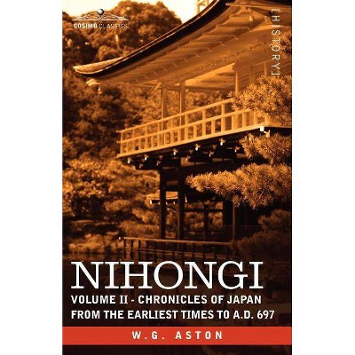 Nihongi - by  W G Aston (Paperback)