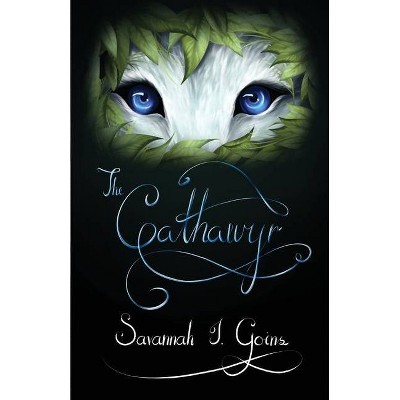 The Cathawyr - by  Savannah Goins (Paperback)