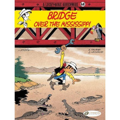 Bridge Over the Mississippi - (Lucky Luke) by  Jean Leturgie (Paperback)