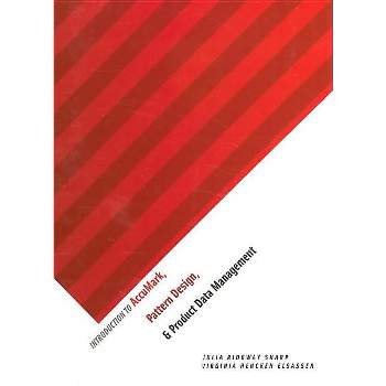 Introduction to Accumark, Pattern Design, and Pdm - by  Julia Ridgway Sharp & Virginia Hencken Elsasser (Spiral Bound)