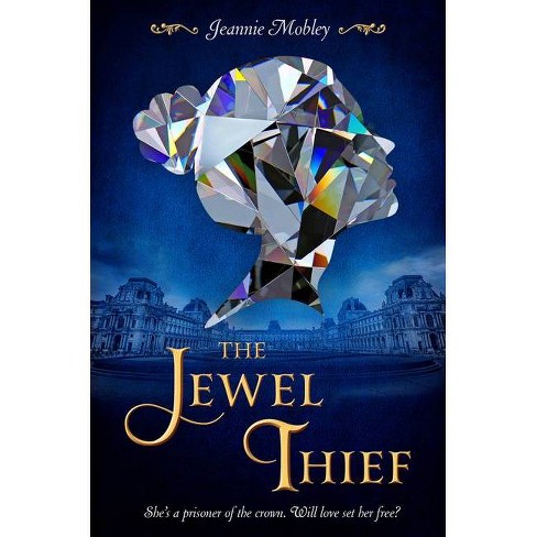 The Jewel Thief - by  Jeannie Mobley (Hardcover) - image 1 of 1