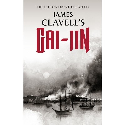 Gai-Jin - (Asian Saga) by  James Clavell (Hardcover)