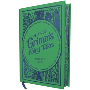 Beloved Grimm's Fairy Tales - by  Brothers Grimm (Hardcover) - 1 of 1