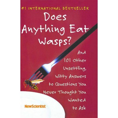 Does Anything Eat Wasps? - (Paperback)