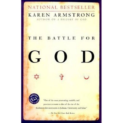 The Battle for God - (Ballantine Reader's Circle) by  Karen Armstrong (Paperback)