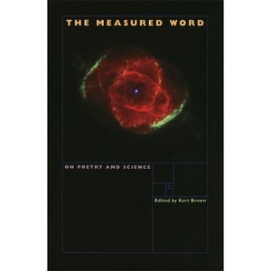 The Measured Word - by  Kurt Brown (Paperback) - 1 of 1