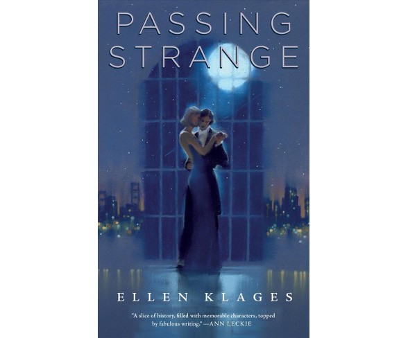 Passing Strange (Paperback) (Ellen Klages)