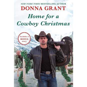 Home for a Cowboy Christmas - by  Donna Grant (Paperback)
