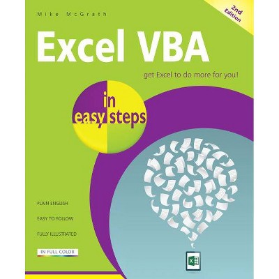  Excel VBA in Easy Steps - (In Easy Steps) 2nd Edition by  Mike McGrath (Paperback) 