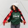 Simply Sage Market Women's Graphic Sweatshirt Let It Snow Somewhere Else - image 3 of 3