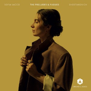 Sofia Sacco - Shostakovich: The Preludes & Fugues (CD) - 1 of 1
