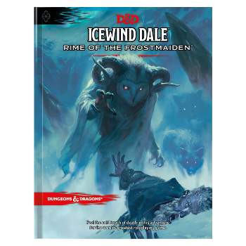 Icewind Dale: Rime of the Frostmaiden (D&d Adventure Book) (Dungeons & Dragons) - (Hardcover)