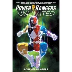 Power Rangers Unlimited: Forever Rangers - by  Ryan Parrott & Melissa Flores (Paperback) - 1 of 1