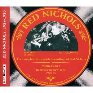 Red Nichols - Complete Brunswick Sessions, Vol. 4 To 6 (CD) - 1 of 1
