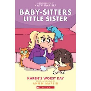 Karen's Worst Day (Baby-Sitters Little Sister Graphic Novel #3), Volume 3 - by Ann M Martin (Paperback) - 1 of 1