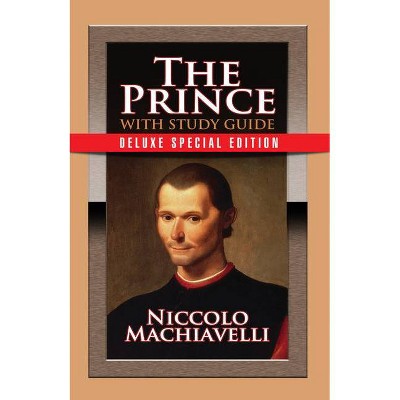 The Prince with Study Guide - by  Niccolo Machiavelli (Paperback)