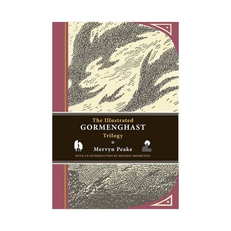 The Illustrated Gormenghast Trilogy - by  Mervyn Peake (Hardcover), 1 of 2
