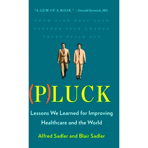 Pluck - by  Alfred Sadler & Blair Sadler (Hardcover) - 1 of 1