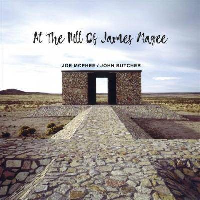 Joe McPhee - At The Hill Of James Magee (CD)