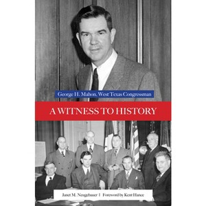 A Witness to History - (Plains Histories) by  Janet M Neugebauer (Hardcover) - 1 of 1