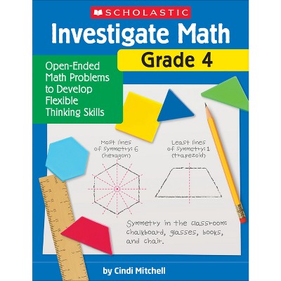 Investigate Math: Grade 4 - by  Cindi Mitchell (Paperback)