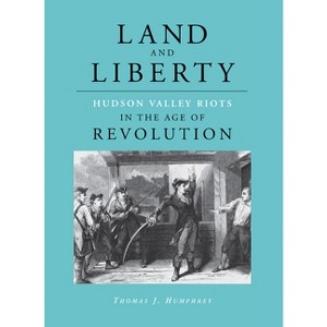 Land and Liberty - by  Thomas Humphrey (Hardcover) - 1 of 1