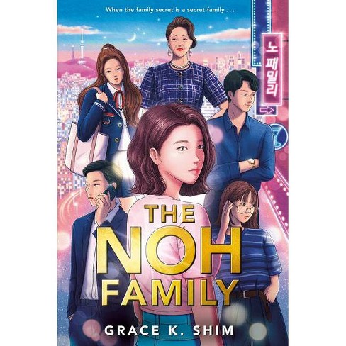 The Noh Family By Grace K Shim Hardcover Target