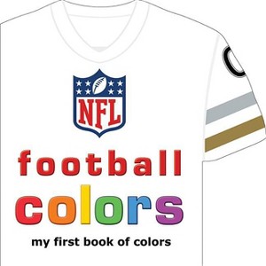 NFL Football Colors-Board - (My First Book of Colors) by  Brad Epstein (Board Book) - 1 of 1