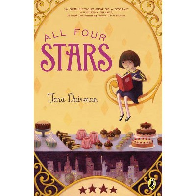 All Four Stars - by  Tara Dairman (Paperback)