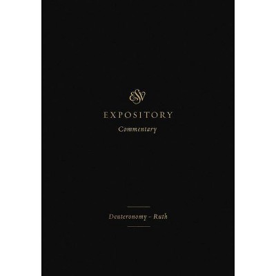 ESV Expository Commentary (Volume 2) - by  Iain M Duguid & James M Hamilton Jr & Jay Sklar (Hardcover)