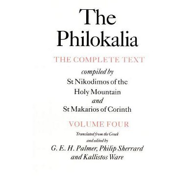 The Philokalia, Volume 4 - (Paperback)