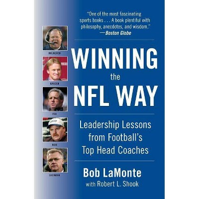 Winning the NFL Way - by  Bob LaMonte & Robert L Shook (Paperback)