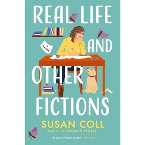 Real Life and Other Fictions - by  Susan Coll (Paperback) - 1 of 1