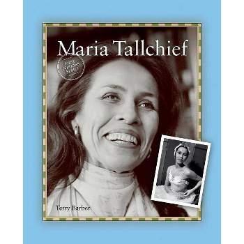 Maria Tallchief - (First Nations/Native American) by  Terry Barber (Paperback)