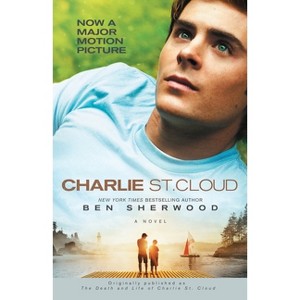 Charlie St. Cloud - by  Ben Sherwood (Paperback) - 1 of 1