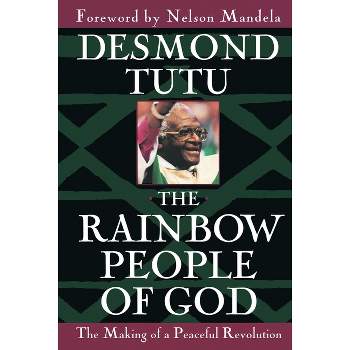 The Rainbow People of God - by  Desmond Tutu (Paperback)