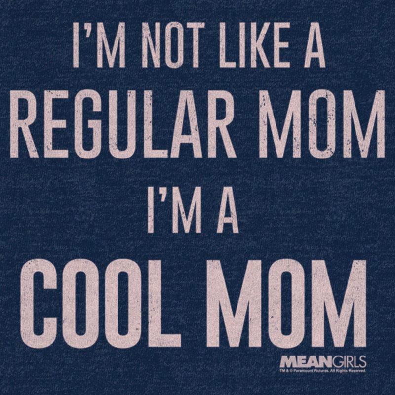 Junior's Women Mean Girls Not a Regular Mom I'm a Cool Mom Sweatshirt, 2 of 5