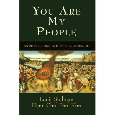 You Are My People - by  Louis Stulman & Hyun Chul Paul Kim (Paperback)