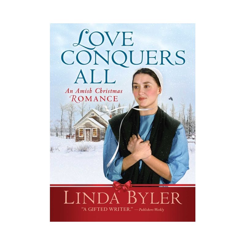 Love Conquers All - by  Linda Byler (Paperback), 1 of 2