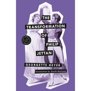 The Transformation of Philip Jettan - (Modern Library Torchbearers) by  Georgette Heyer (Paperback) - 1 of 1