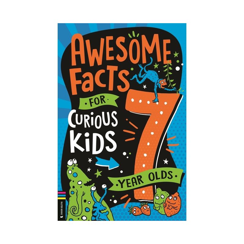 Awesome Facts for Curious Kids: 7 Year Olds - by  Steve Martin (Paperback), 1 of 2