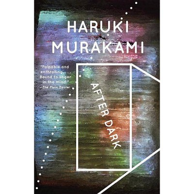 After Dark - (Vintage International) by  Haruki Murakami (Paperback)